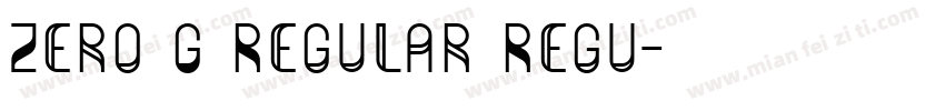 Zero G Regular Regu字体转换